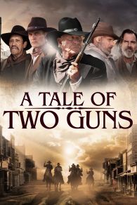 VER A Tale of Two Guns Online Gratis HD